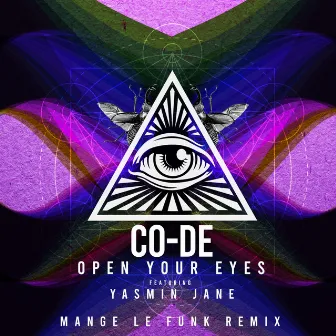 Open Your Eyes (feat. Yasmin Jane) (Mange Le Funk Remix) by Co-De