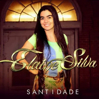 Santidade by Elaine Silva