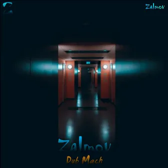 Dub Mach (Radio Edit) by Zalmov