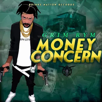 Money Concern by Grim Rym