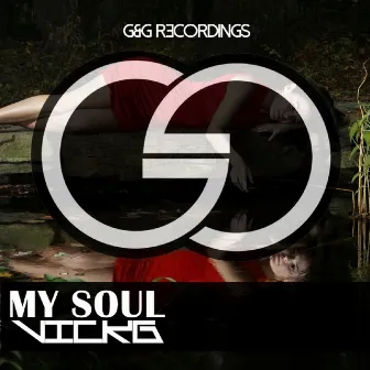 My Soul by Vick G