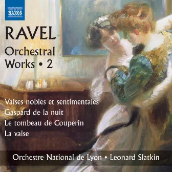 Ravel: Orchestral Works, Vol. 2 by Leonard Slatkin