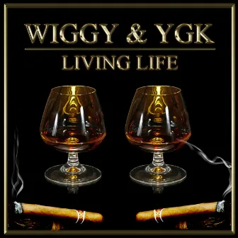 Living Life by Wiggy