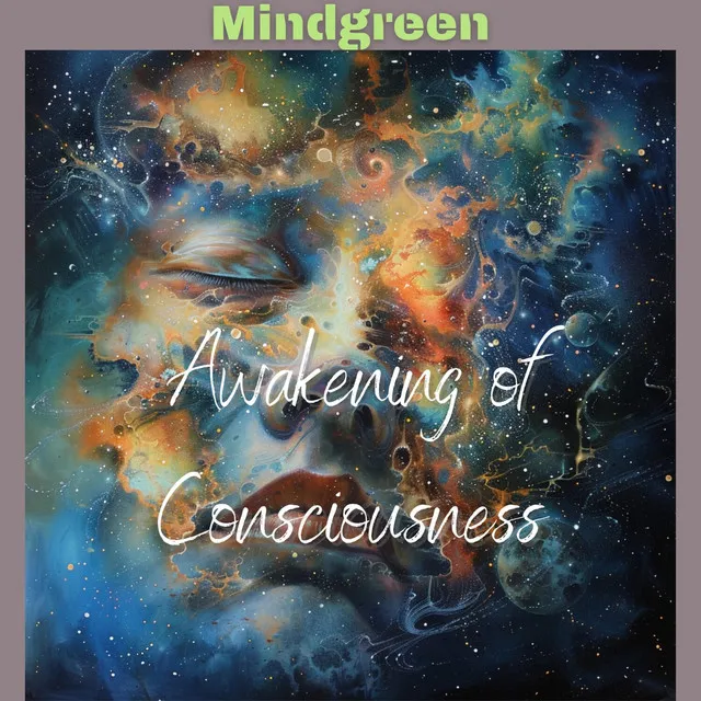 Awakening of Consciousness