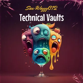 Technical Vaults by Sax Wayyy012