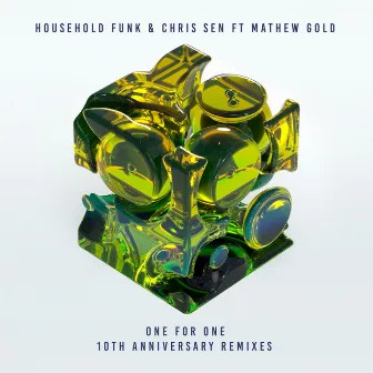 One For One (10th Anniversary Remixes) by Household Funk