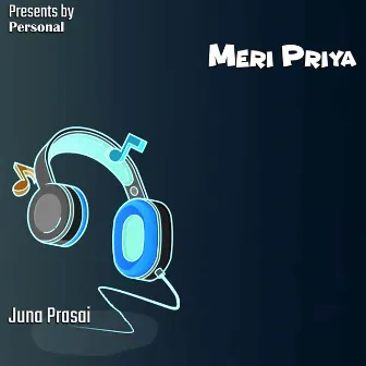 Meri Priya by Juna Prasain