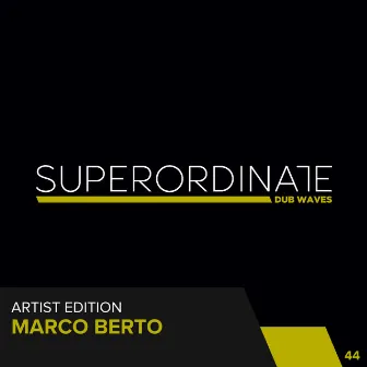 Artist Edition : Marco Berto by Nae:Tek