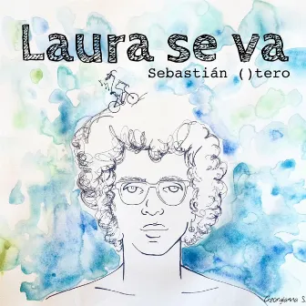 Laura Se Va by Seba Otero