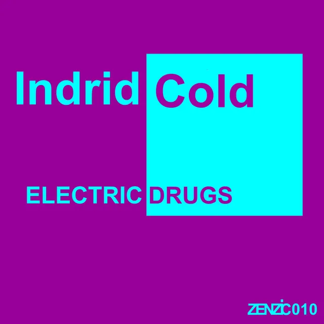 Electric Drugs