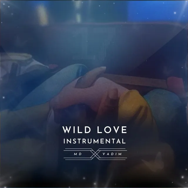 Wild Love (Instrumental)