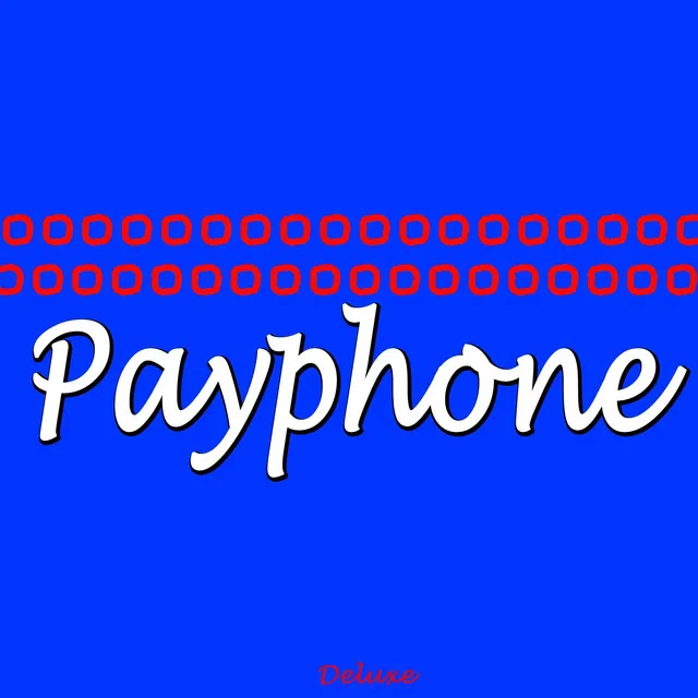 Payphone (I'm At a Payphone) - Radio Version