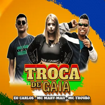 Troca de Gaia by Eo Carlos