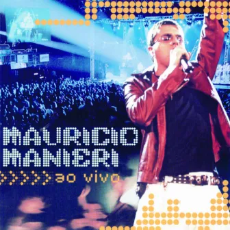 Ao Vivo - Maurício Manieri by Maurício Manieri