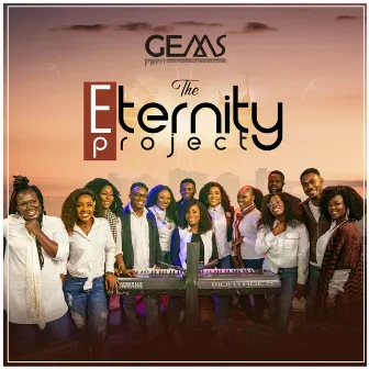 The Eternity Project by GEMS