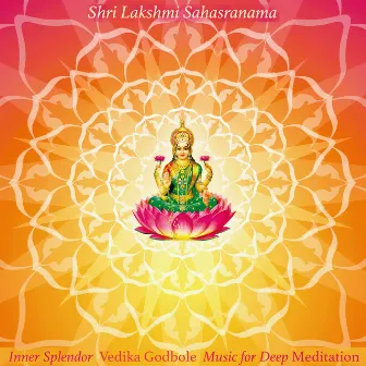 Shri Lakshmi Sahasranama by Vedika Godbole