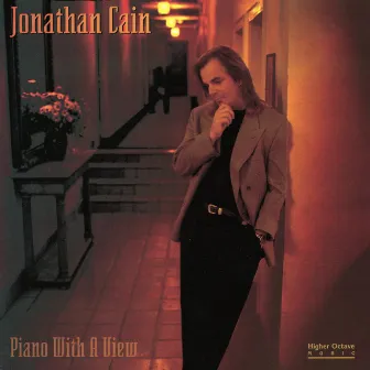 Piano With A View by Jonathan Cain