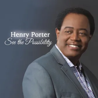 See the Possibility by Henry Porter