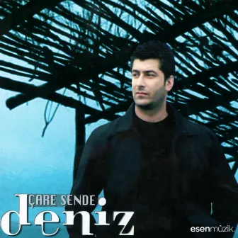 Çare Sende by Deniz