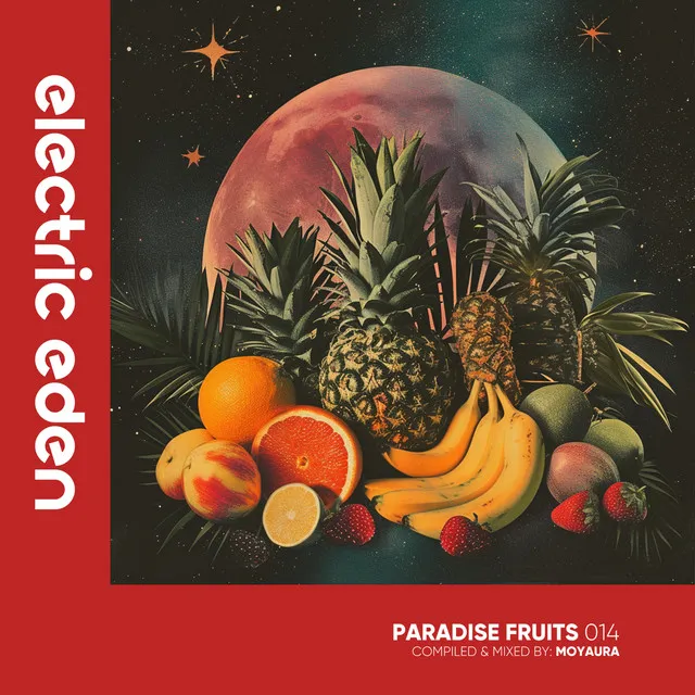 Paradise Fruits 014 - DJ Mix