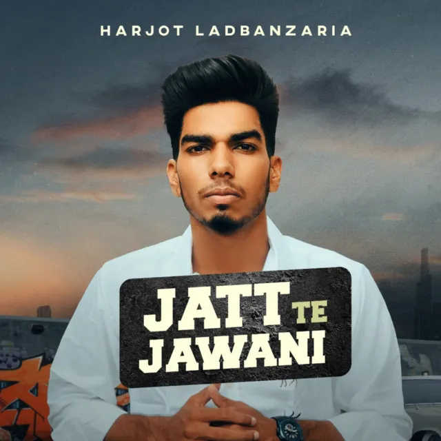 Jatt Te Jawani