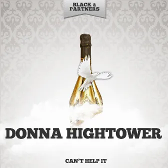 Can't Help It by Donna Hightower