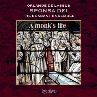 Lassus: Sponsa Dei: I. Sponsa Dei by The Brabant Ensemble