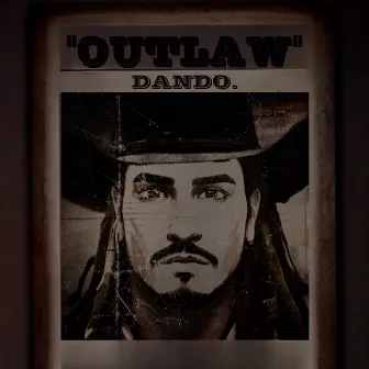 Outlaw by Dando.