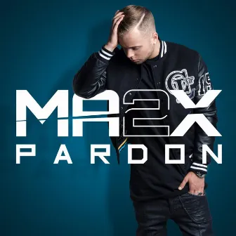 Pardon by MA2X