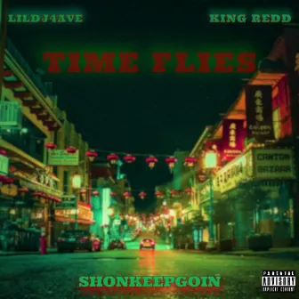 Time Flies (Clean) by ShonKeepGoin