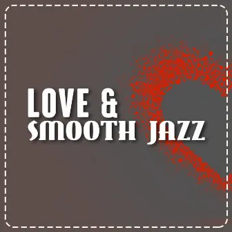 Love & Smooth Jazz by Wedding Day Music