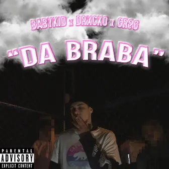 Da Braba by GR?G