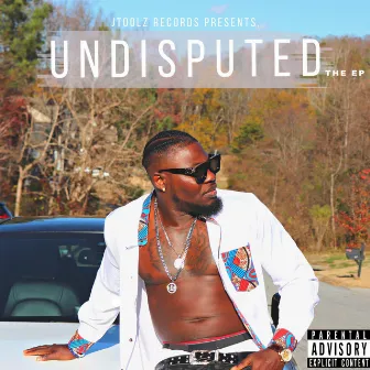 UNDISPUTED by JToolz