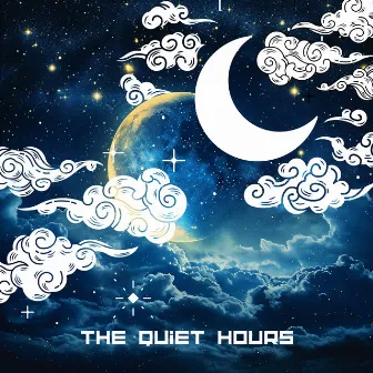 The Quiet Hours by 