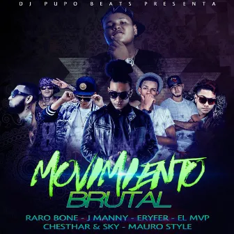 Movimiento Brutal by DJ Pupo Beats