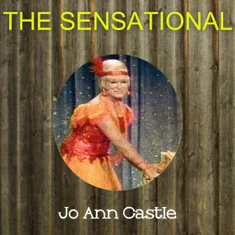 The Sensational Jo Ann Castle by Jo Ann Castle