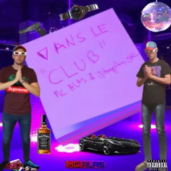 Dans le Club by MC Alas