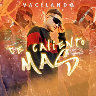 Te Caliento Mas by Vacilando Cumbia