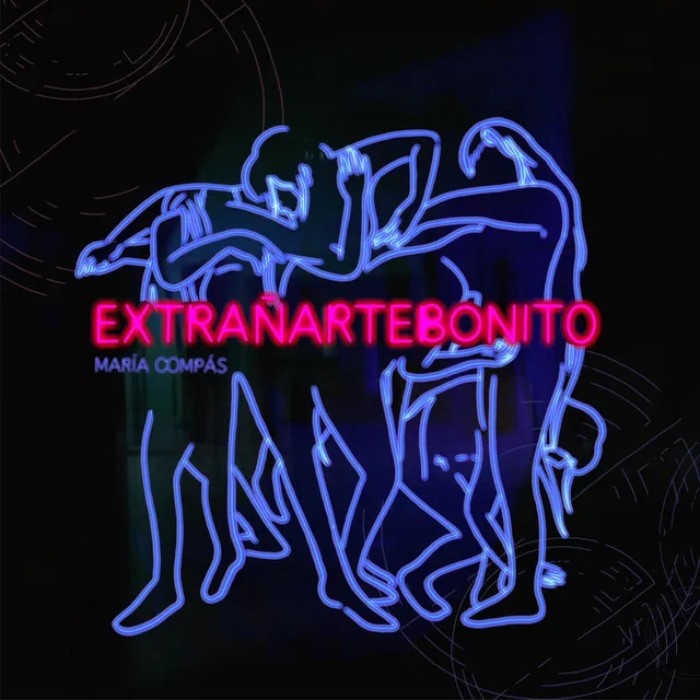 Extrañarte Bonito