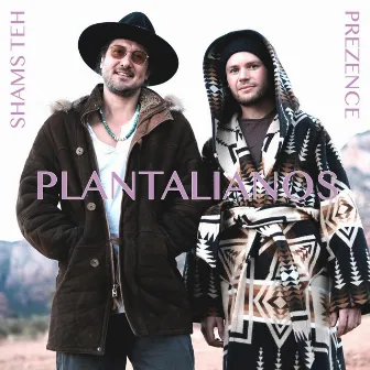 Plantalianos by Prezence