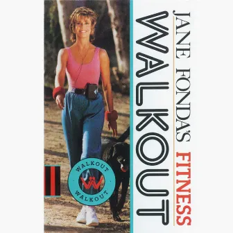 Jane Fonda's Fitness Walkout by Jane Fonda