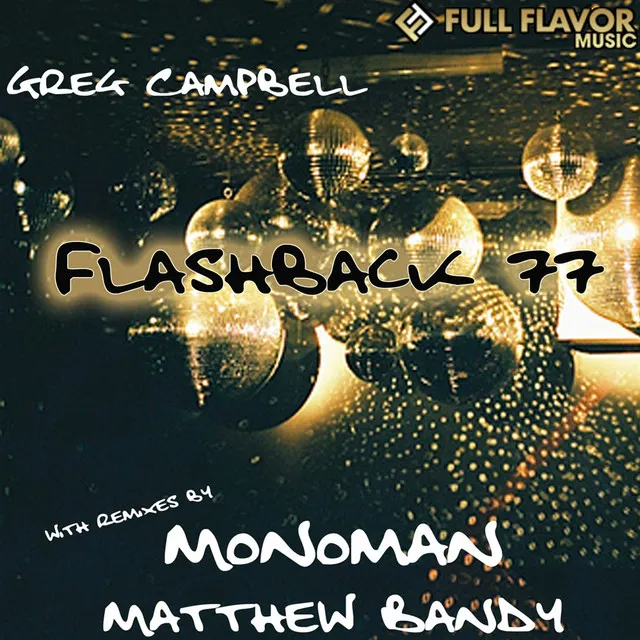 Flashback 77 - Monomans Dirty Disco Mix