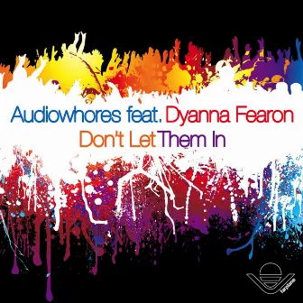 Don't Let Them In by Audiowhorés