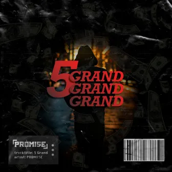 5 Grand by PROMI5E