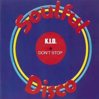 Don't Stop by K.I.D.