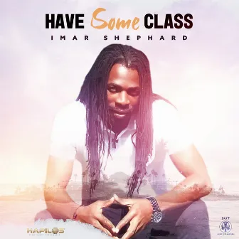 Have Some Class by Imar Shephard