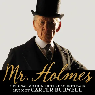 Mr. Holmes (Original Motion Picture Soundtrack) by Carter Burwell