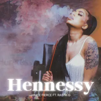 Hennessy by Janice Fierce