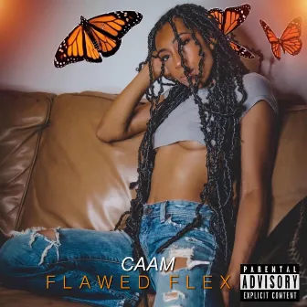 Flawed Flex by Caam