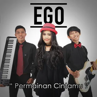 Permainan Cinta by Ego